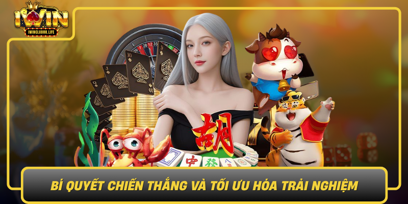 Bi Quyet Chien Thang Va Toi Uu Hoa Trai Nghiem