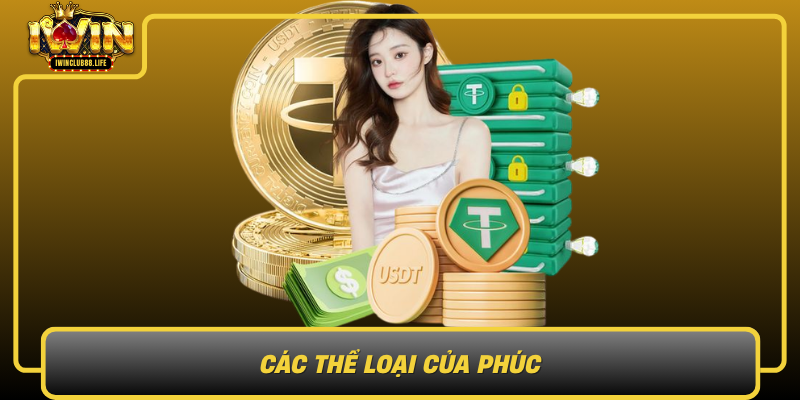 Cac The Loai Cua Phuc