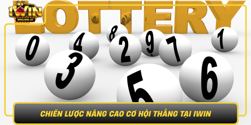 Chien Luoc Nang Cao Co Hoi Thang Tai Iwin