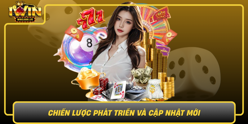 Chien Luoc Phat Trien Va Cap Nhat Moi