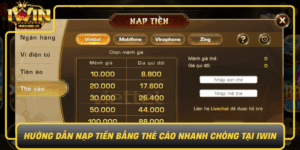 Huong Dan Nap Tien Bang The Cao Nhanh Chong Tai Iwin0
