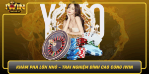 Kham Pha Lon Nho Trai Nghiem Dinh Cao Cung Iwin
