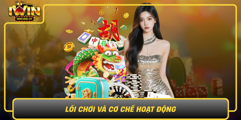 Loi Choi Va Co Che Hoat Dong