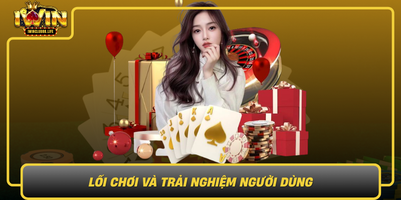 Loi Choi Va Trai Nghiem Nguoi Dung