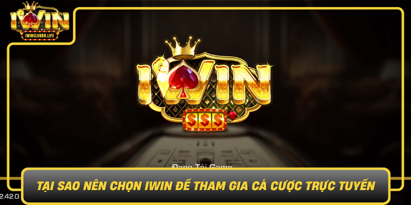 Đăng Ký IWIN – Trải Nghiệm Cá Cược Trực Tuyến Đỉnh Cao 1 Tai Sao Nen Chon Iwin De Tham Gia Ca Cuoc Truc Tuyen0