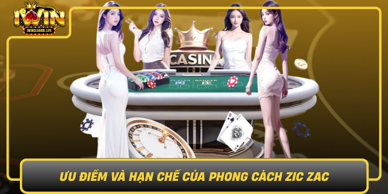 Uu Diem Va Han Che Cua Phong Cach Zic Zac Trong The Gioi Iwin
